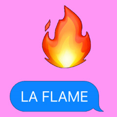 LA FLAME