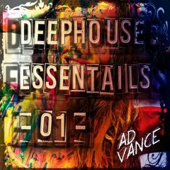 DeepHouse Essentails -01- (Ad Vance)-(HQ)