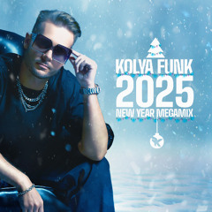Kolya Funk - New Year 2025 Megamix