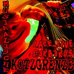MUSIKALISCHE KOTZGRENZE ft. C3RB3RUS
