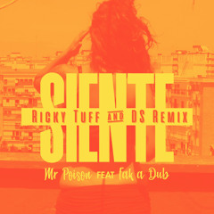 Fak a Dub feat Mr Poison - Siente (Ricky Tuff & DS remix)
