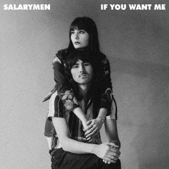 If You Want Me