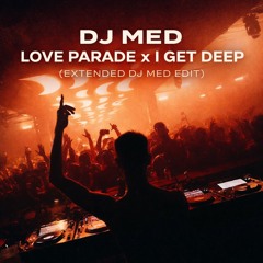 Safar – Love Parade x I Get Deep (Extended DJ Med Edit){Free Download}