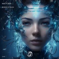 Nais Flavia - Echoes Of Bliss (Original Mix) [Celestial Records]