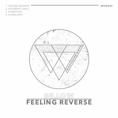 BE.LOW - Feeling Reverse [WHW244]