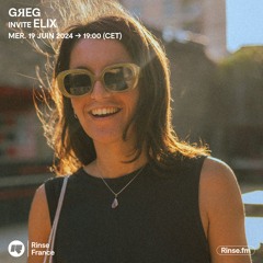 GЯEG invite Elix - 19 Juin 2024