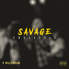K Millennium - Savage Freestyle