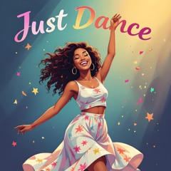 Just Dance!
