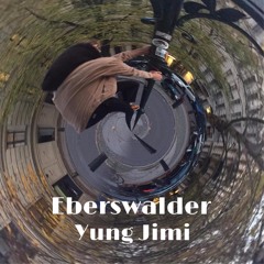Yung Jimi - Eberswalder (prod. by VM)