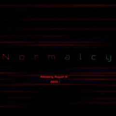 Normalcy- Deception