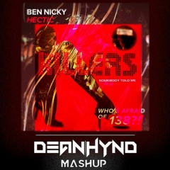 (FREE DL) Ben Nicky x The Killers - Somebody Told Me This Was Hectic (Dean Hynd Mashup)