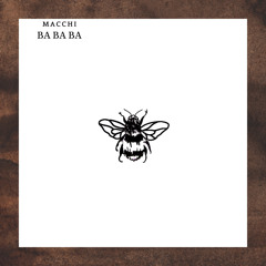 MACCHI - Ba Ba Ba