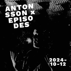 Antonsson - Episodes 2024-10-12