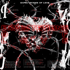 ØC - Expectations Of Love [FREE DL]