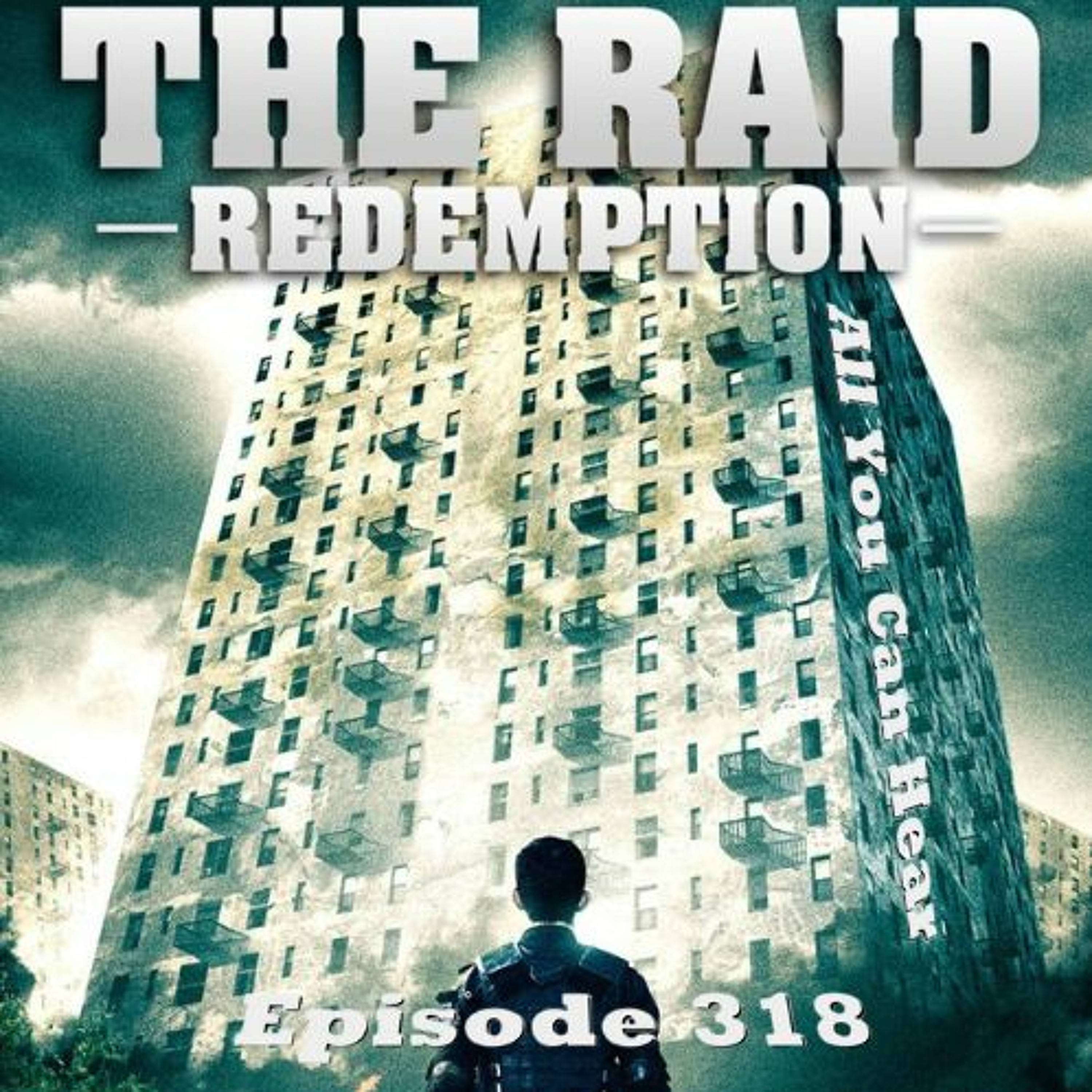 Episode 318 - Summer of Fisting, Punch V: The Raid: Redemption (2011) episode artwork