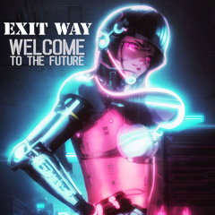 Welcome To The Future (Newel Radio Edit)