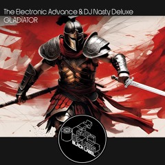 CODBL054 The Electronic Advance & DJ Nasty Deluxe - Gladiator