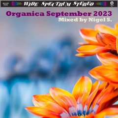 Organica September 2023: Mixed By Nigel S.