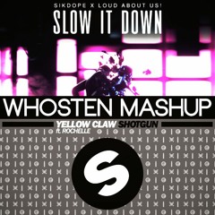 Sikdope x LOUD ABOUT US! x Yellow Claw - Shotgun It Down (Whosten Mashup) [Copyright Filtered]