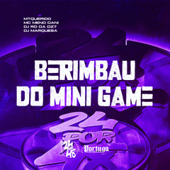 Berimbau do Mini Game (feat. MToquerido)