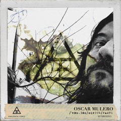 /ˈvɔɪs.ləs/mix004/PART1 : OSCAR MULERO