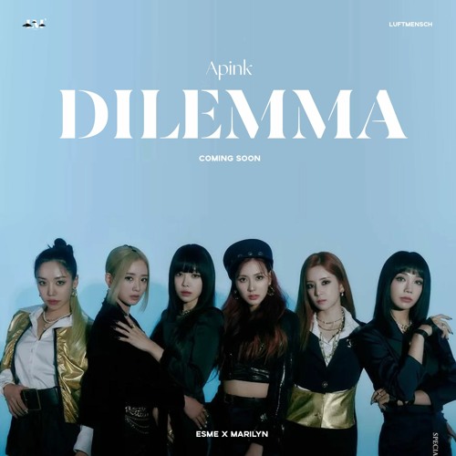 [Acapella] Dilemma - Apink | Luftmensch (ESME X MARiLYN)