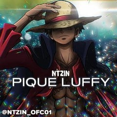 Pique Luffy 👒 (One Piece) - Rei dos piratas | Prod.@Ttheuzin01 | Ntzin