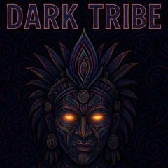 TechnoShaman // Dark Tribe