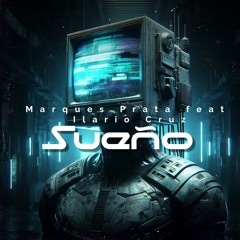 Marques Prata feat. Ilario  Cruz  Sueño