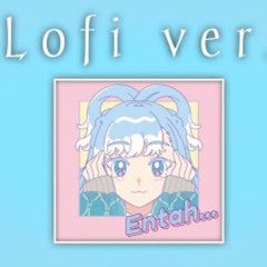 Entah... - Kobo Kanaeru LoFi ver.(NaFa remix)