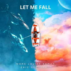 LET ME FALL