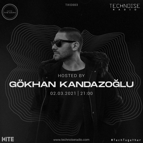 Into The Dark Showcase - GOKHAN KANDAZOGLU [TXID003]