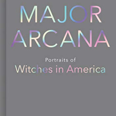 Read KINDLE 🗸 Major Arcana: Portraits of Witches in America by  Frances Denny [KINDL