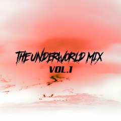 The Underworld Rookies Mix Vol. 1