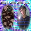 smokedope2016 - Sleep