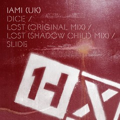 Premiere: IAMI (UK) - Lost (Shadow Child Remix) [1HX]