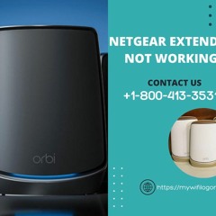 Netgear Extender Not Working Call +1 - 800 - 413 - 3531