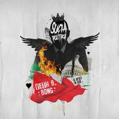 Veth B Bong - Sucia Politika prod. by Apoff in Dub
