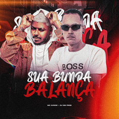 SUA BUNDA BALANÇA