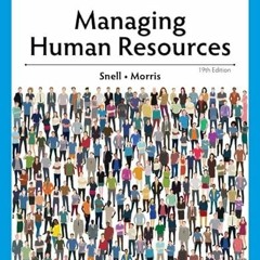 View EBOOK 💚 Managing Human Resources by  Scott Snell &  Shad Morris [PDF EBOOK EPUB