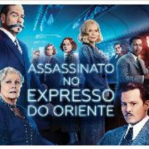 Stream episode Where To Watch Murder on the Orient Express 2017
