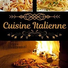 ❤read✔ Cuisine italienne: Recette de cuisine italienne ? remplir | P?tes, pizzas, lasagnes, ? |