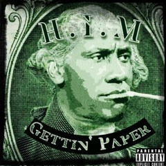 H.I.M. - Gettin' Paper