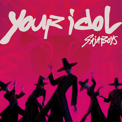 Saja Boys - Your Idol (Dario Xavier Remix) *OUT NOW*