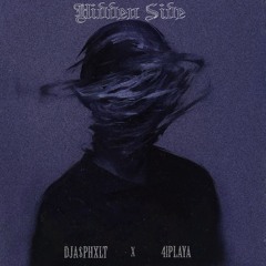 Hidden Side ft 4LPLAYA