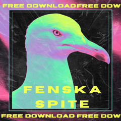 FENSKA - SPITE (FREE DOWNLOAD)