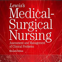 GET EBOOK 📧 Lewis's Medical-Surgical Nursing: Assessment and Management of Clinical