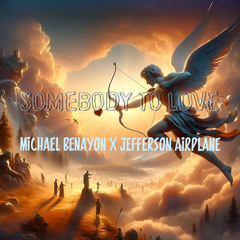 Michael Benayon - Somebody To Love - Jefferson Airplane