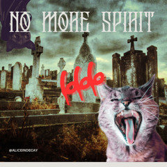 NO MORE SPIRIT SPOOKY DUB MIX