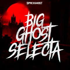 SpaceGhost - Big Ghost Selecta [FREE DOWNLOAD]